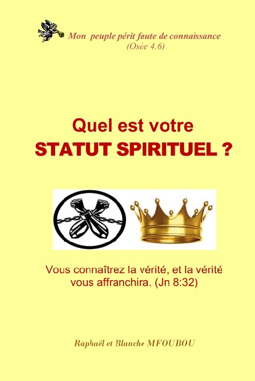 Quel est votre statut spirituel ?